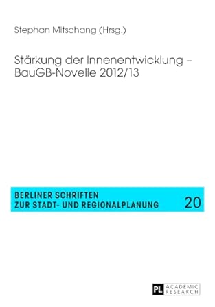 Staerkung Der Innenentwicklung - Baugb-Novelle 2012/13: 20 New Edition book cover