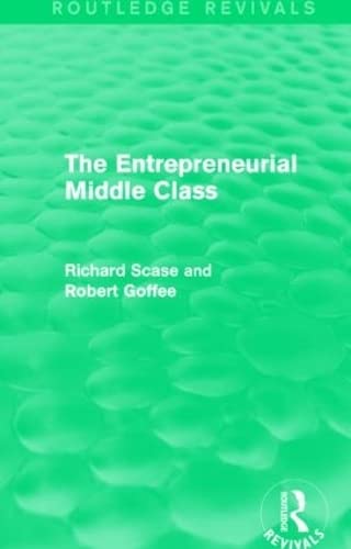 The Entrepreneurial Middle Class (Routledge Revivals)