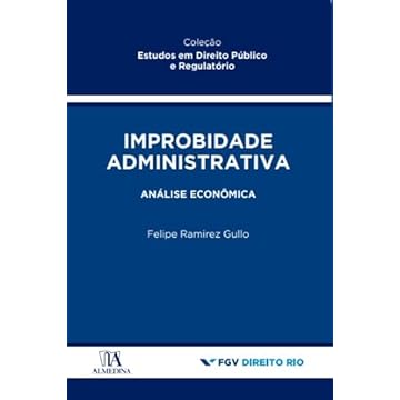 Capa do livro Improbidade Administrativa: Análise Econômica