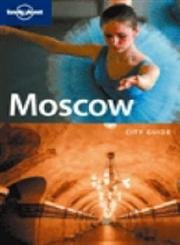 Moscow (Lonely Planet City Guides)