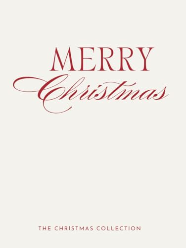 Merry Christmas: The Christmas Collection - A Decorative Coffee Table Accent Book