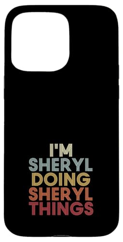 Sheryl Name Sheryl Personalized Name First Given �X�}�z�P�[�X iPhone 15 Pro Max �p