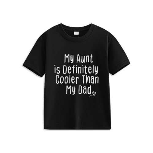 Tshirt for Boy Girl My Aunt is Definitely Cooler Than My Dad Kids Short Sleeve Tee Tops
