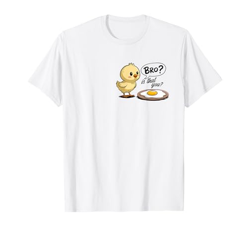 Bro, Is That You Shirt Funny Chicken Egg Farm Design T-Shirt