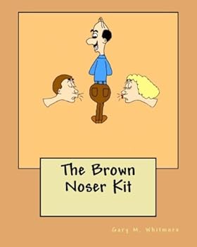 The Brown Noser Kit