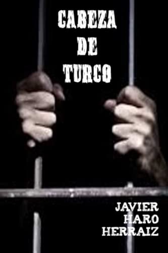 CABEZA DE TURCO - Haro Herraiz, Javier