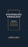 Systematic Theology, Volume Two