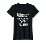 YOU WERE BORN FOR SUCH A TIME AS THIS/ WOMEN Esther 4:14 T-Shirt