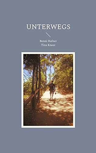 Unterwegs (German Edition) - Hafner, Benni