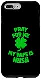 Photo Gallery pray for me my wife is irish st patricks day irlanda marito custodia per iphone 7 plus/8 plus Photo Gallery pray for me my wife is irish st patricks day irlanda marito custodia per iphone 7 plus/8 plus