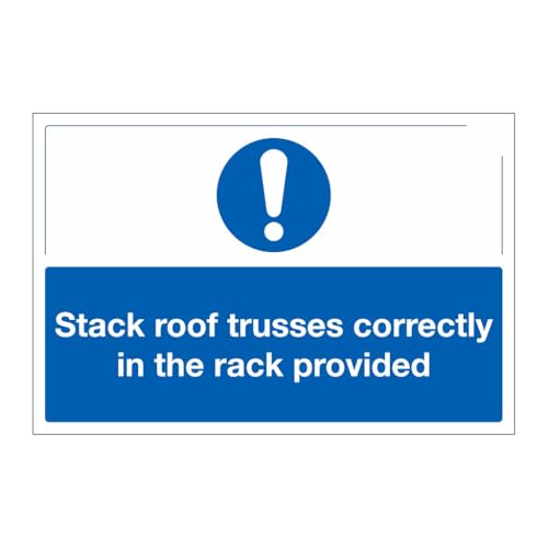 Site Safe - Stack roof trusses correctly sign - Mandatory