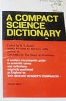 A Compact Science Dictionary B000IRVC16 Book Cover