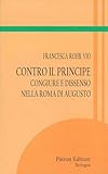 violoncello  Contro il Principe: Congiure e dissenso nella Roma di Augusto