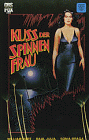 Preisvergleich Produktbild Kuss der Spinnenfrau [VHS]