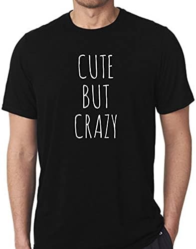 PdlPrintUnisex Regular Fit Cute But Crazy Graphic Printed T-Shirt/Funny Slogan T-Shirt
