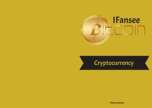 IFansee Bitcoin: Cryptocurrency (English Edition)