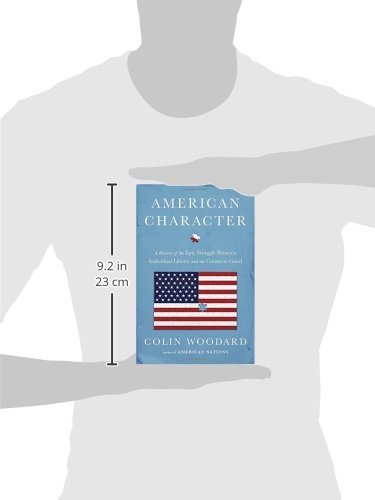American Character: A History of the Epic Struggle Between Individual Liberty and the Common Good - Image 2