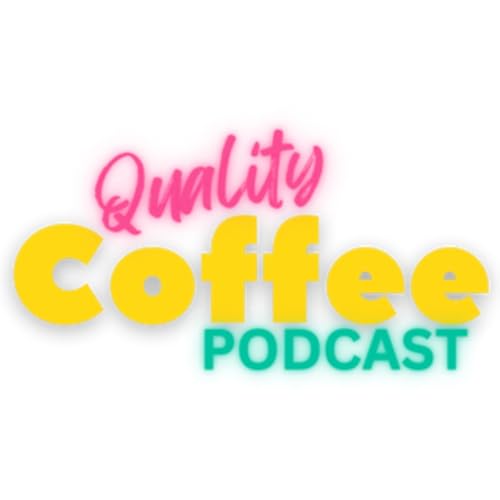 Page de couverture de Quality Coffee Podcast