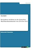 Konjunktur und Krise in der deutschen Maschinenbauindustrie von 1914 bis 1923: Dissertationsschrift