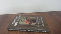 Slow on the Feather: Further Autobiography, 1938-59 0859551350 Book Cover