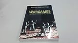 wargames: from gladiators to gigabytes