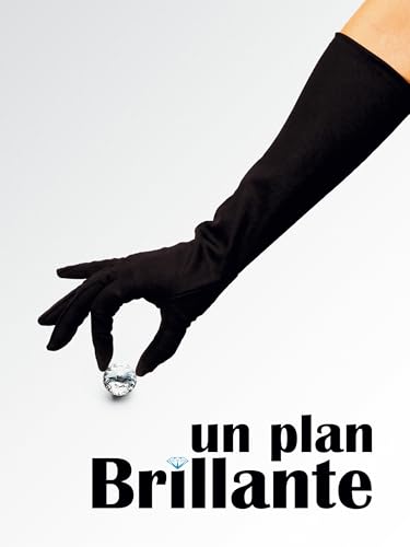 Un plan brillante