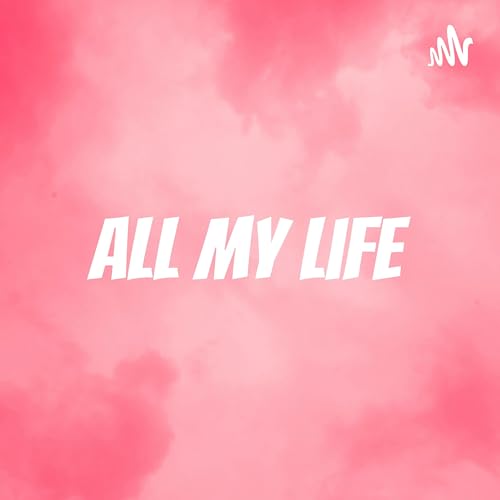All my life cover art
