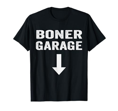 Fuuny Broma Boner Garaje Camiseta