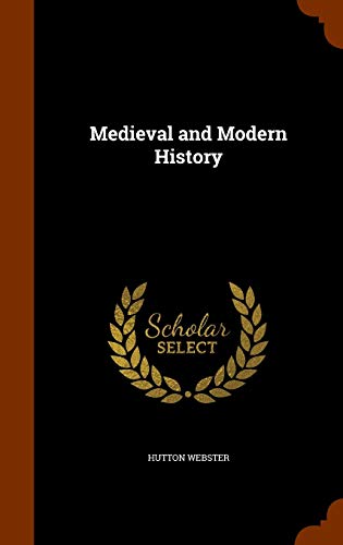 Medieval and Modern History 1343637600 Book Cover