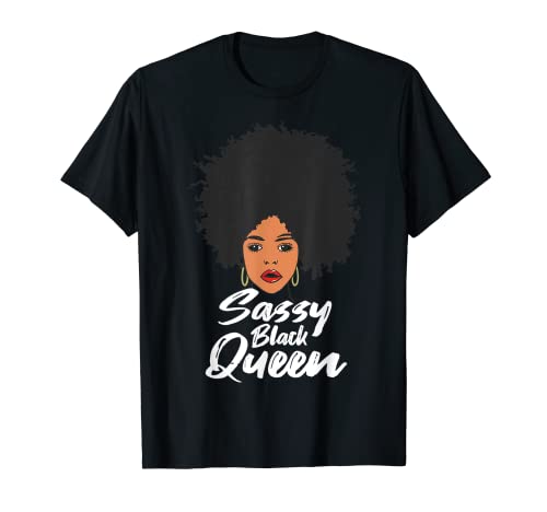Sassy Black Queen Orgoglioso afroamericano Donne Afro Maglietta