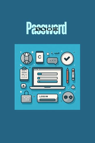 Password Book: For Websites and Email Addresses, Keep Your Personal Internet Information Private, Secure, Alphabetical Tabs