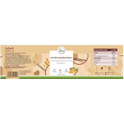 for you Erdnussbutter creamy 500g aus 100% naturbelassenen Erdnüssen - Natürliche Proteinquelle & ballaststoffreich - Ohne Palmöl, Zucker oder sonstige Zusatzstoffe
