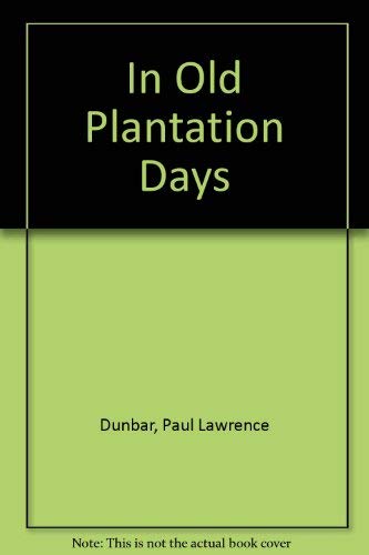 In old plantation days 0837118867 Book Cover
