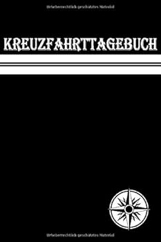 Kreuzfahrttagebuch : Logbuch Aller Erinnerungen F?r eine Gro?e Kreuzfahrt 50+ Tage 1 Reise 120 Seiten 6x9 Ca. DinA16