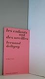 Les enfants ont des oreilles (MalgreÌ tout) (French Edition)