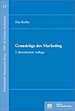 Grundzüge des Marketings: 2. überarbeitete Auflage (Schriftenreihe Management Basics - BWL für Studium und Karriere)