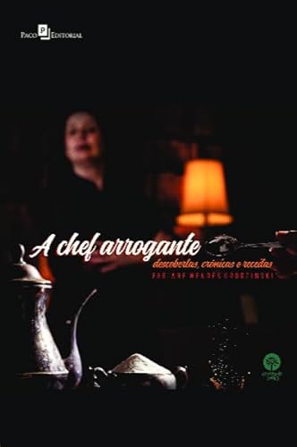 A Chef Arrogante