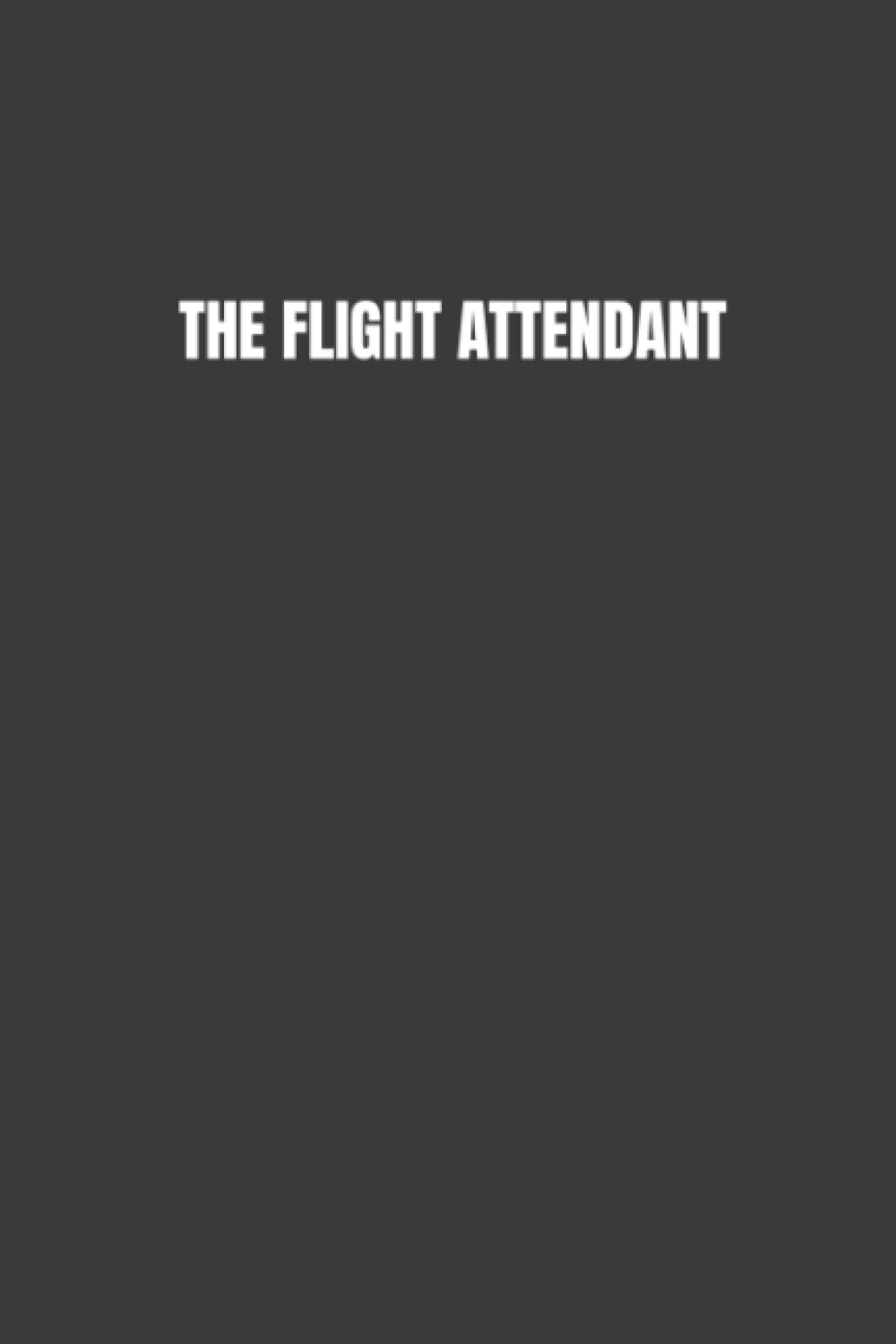 The Flight Attendant