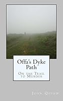 Offa's Dyke Path: On the Trail to Murder 1499315929 Book Cover