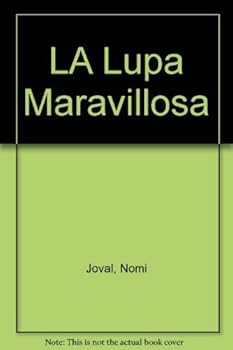 Hardcover LA Lupa Maravillosa Book