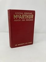 General Douglas MacArthur: Fighter For Freedom B002J81ENI Book Cover