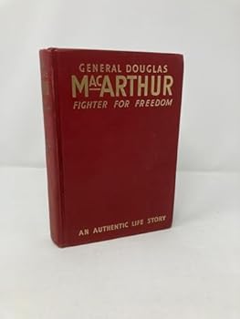 Hardcover General Douglas MacArthur: Fighter For Freedom [Unknown] Book