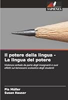 Il potere della lingua - La lingua del potere (Italian Edition) 6202461403 Book Cover