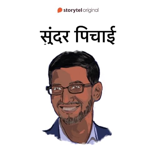 Sundar Pichai (Hindi Edition) (Written by Swati Gautam) episode artwork