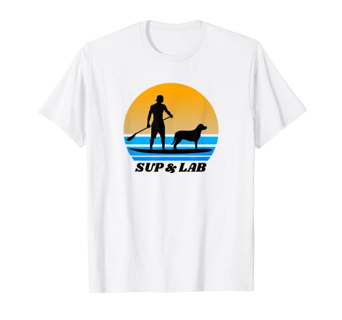 SUP & Lab Uomo Standup Paddleboarding Labrador Dad Maglietta