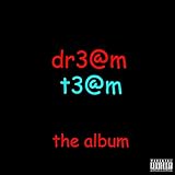  dr3@m t3@m [Explicit]