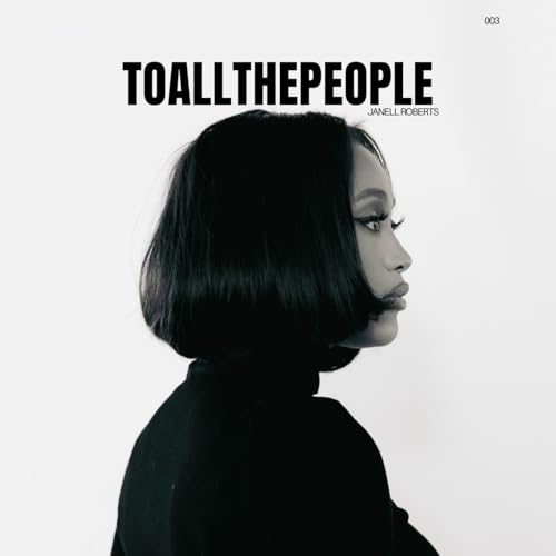 To all the People Podcast with Janell Roberts cover art