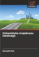 Urbanistyka krajobrazu lokalnego (Polish Edition) 6208949831 Book Cover