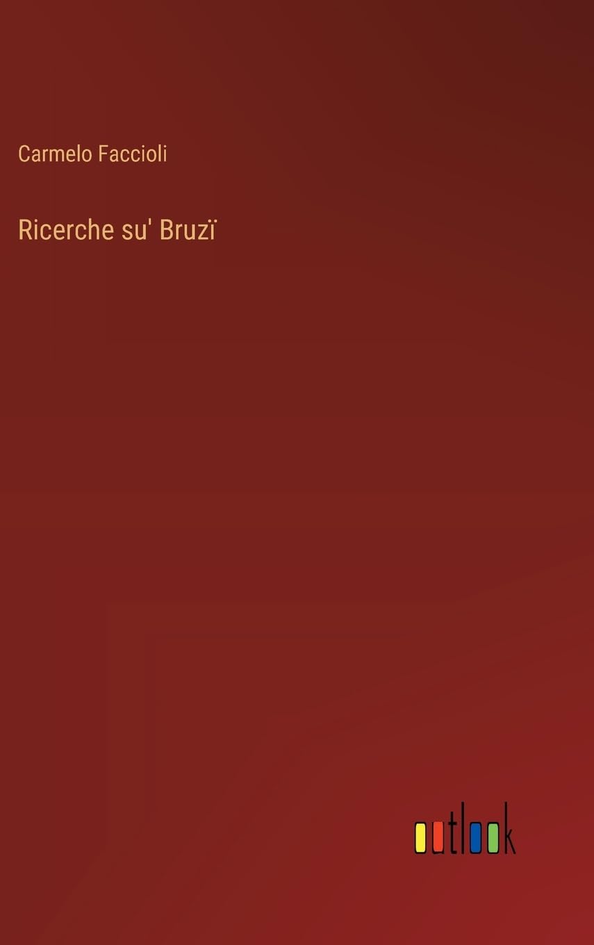 Ricerche su' Bruzï