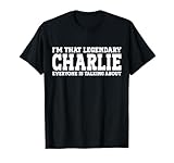 Charlie Personal Name Funny Charlie T-Shirt Small
